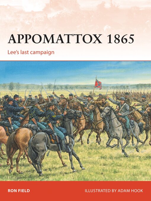 Title details for Appomattox 1865 by Ron Field - Available
